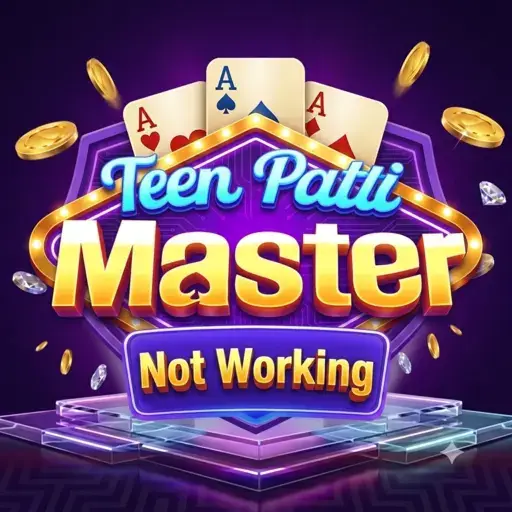 Teen Patti Master not working on Android? Complete 2026 guide to fix login issues, loading errors, app crashes, and server problems.